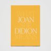 Books at Manic Joan Didion What She Means